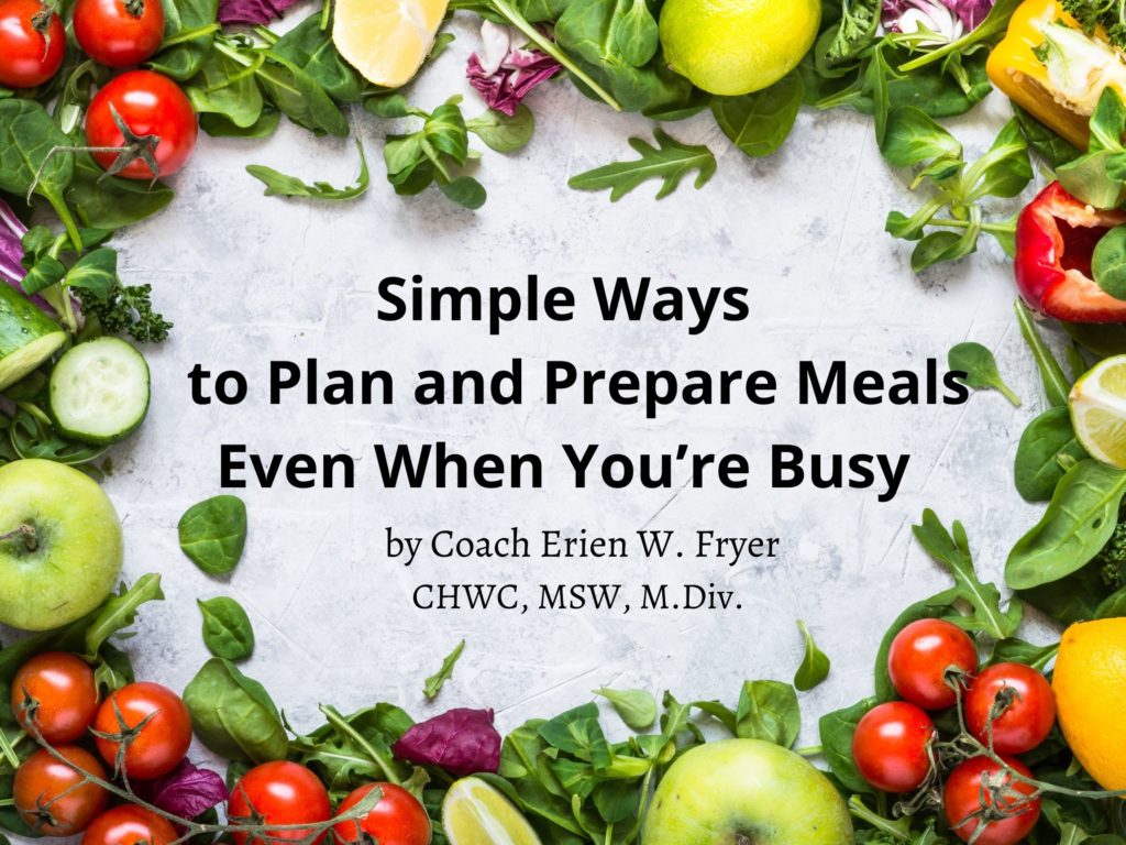 Simple Ways to Plan and   Prepare Meals